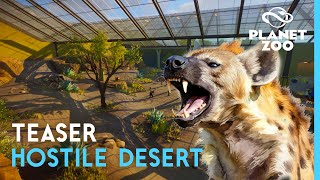 Hostile Desert Enclosure | Planet Zoo TEASER