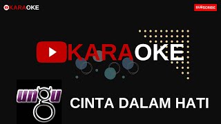 Ungu Band - Cinta Dalam Hati (Karaoke Version) Music Original With Lyrics