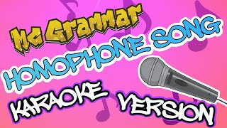 The Homophone Song by MC Grammar — Karaoke Version