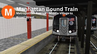 M Manhattan Bound Train from Metropolitan Ave - Middle Village to Broad Street | RAW FOOTAGE