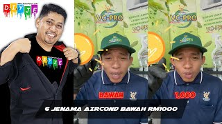 6 JENAMA AIRCOND BAWAH RM1000