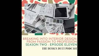 Breaking Into Interior Design: From Passion to Profession