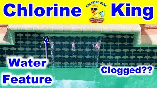 Clogged Swimming Pool Water Fall or Water Feature? | Quick Fix with Chlorine King