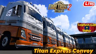 Titan Express Convoy Euro Truck Simulator 2: Gameplay Logitech G29 & Shifter TMP #ets2 #pandharpur