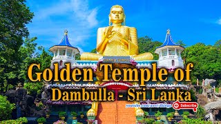 Golden Temple of Dambulla | Sri Lanka - Dambulla Cave Temple