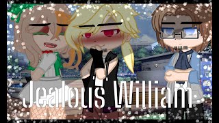 Jealous William//Aftons//