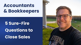 5 SALES QUESTIONS for CPA Firms Bookkeepers & Accountants - How to Get Bookkeeping Clients