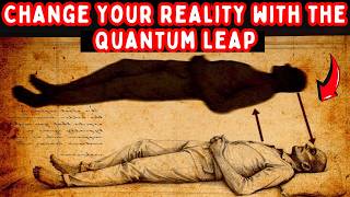 Quantum Leap: How to Transform Your Reality and Manifest the Life of Your Dreams | MANIFESTATION