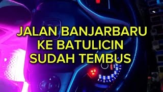 JALAN TEMBUS BATULICIN-BANJARBARU