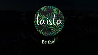 La Isla showcase