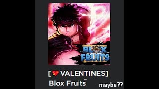 Blox fruit valentine update???