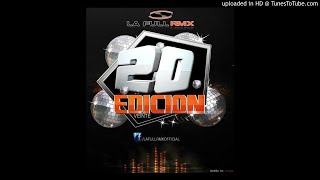 005 - Loco Corazon - Mezgalla -  Chales Mix Ft Ivan Rm - La Full Rmx Djs Group