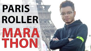 MY FIRST MARATHON - Inline Skating Paris 11-