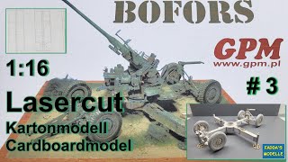 Bofors Flak 40 mm - Lasercut - Kartonmodell - Cardboard model - 1:16 - Part 3 - #papercraft