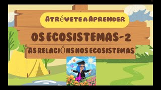 OS ECOSISTEMAS 2-  TIPOS DE RELACIÓNS