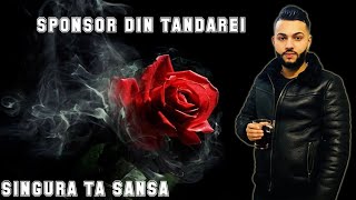 Sponsor Din Tandarei - Singura Ta Sansa (Official  Video 2020) Now