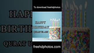 happy birthday cake video for qurat ul ain | qurat ul ain name birthday video | name on cake #shorts