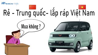 Wuling Hongguang | Rẻ, Trung quốc, Ráp tại Việt Nam | Mua được không?