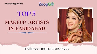 Top 5 Makeup Artists in Faridabad | Bridal Makeup Artists In Faridabad