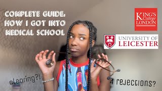 from 4 REJECTIONS to Medicine at King’s College London | How to Get into Medicine in the UK