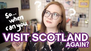 WHEN CAN YOU TRAVEL BACK TO SCOTLAND? Let's talk about new normal travel to Edinburgh!