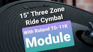 Lemon 15" Three Zone Ride Cymbal With Roland TD-11K Module