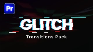 Glitch Transitions Pack For Premiere Pro