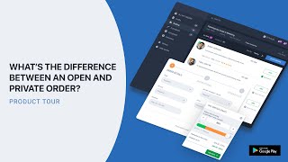 What’s the Difference Between an Open and Private Order?