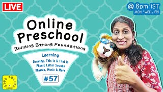 Preschoolers Live Session #57 | Rhymes, Music, Phonic Letter Sounds & More | Live Streaming for Kids