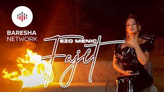 Ezo Menic - FAJET (Official Video)