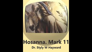 Hosanna  Mark 11a