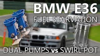 BMW E36 Dual Fuel Pumps vs Swirl Pot (Starvation / Surge Tank)