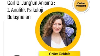 Jungiyen Koçluk İle Kendini Keşfetme Yolculuğu -Özüm Çekinir / 1. Carl G. Jung’u Anlamak Buluşmaları