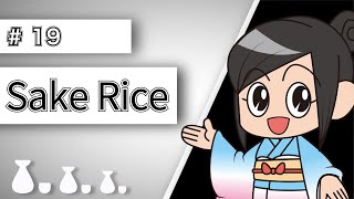 Episode 19 Sake Rice