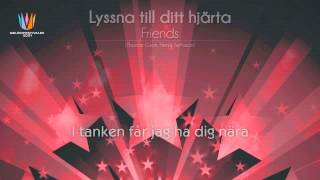 [2001] Friends - "Lyssna till ditt hjärta"