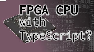 Building The Worlds First CPU in TypeScript? (No Really!)