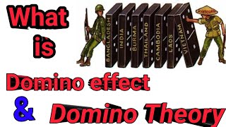 The Domino Effect Explained: Understanding the Domino Theory and Its Impact on War