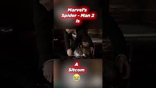 Marvel's Spider Man 2 Is A Sitcom 🤣 #shorts