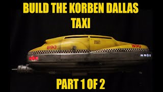 Fifth Element studio scale TAXI CAB Tutorial PART 1 OF 2 (HD)  FULL BUILD-UP PROP TUTORIAL SERIES!!