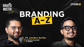 Branding Masterclass Ft. Gaurav Batra | MS Dhoni | Sports | IPL | Tata, Reliance and more | EP.10