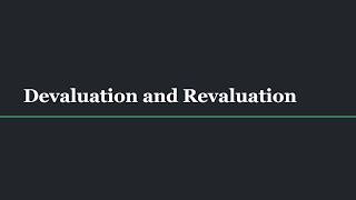 Introduction, Effects of devaluation, causes of revaluation, International Monetary Fund.