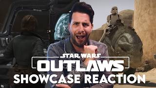 Star Wars Outlaws Official Gameplay Showcase REACTION