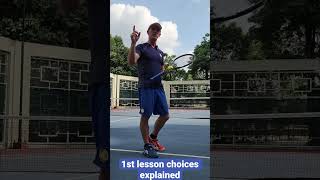 The 3 choices explained for your 1st #tennis #lesson or series of #tennislessons with me #coaching