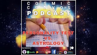 Are Personality Test Accurate? | S4 Episode 23 : Cosmic Convos Podcast