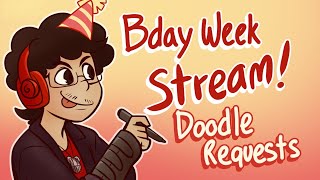 Bday Week 1/4 - Doodle Requests! Ft Patron Pals~