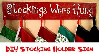 (DIY) Stockings Were Hung Sign with Hooks