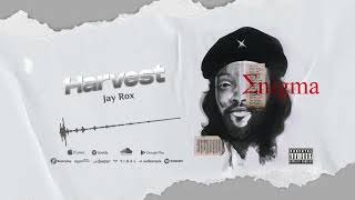 Jay Rox - Harvest (Official Audio)