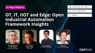 OT, IT, IIOT and Edge: Open Industrial Automation Framework Insights