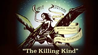 "The Killing Kind" by Chase Perryman and the People Familiar with the Situation