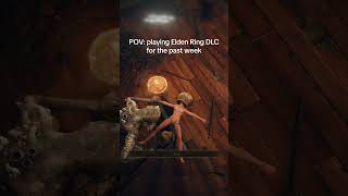 POV: Elden Ring DLC experience #shorts